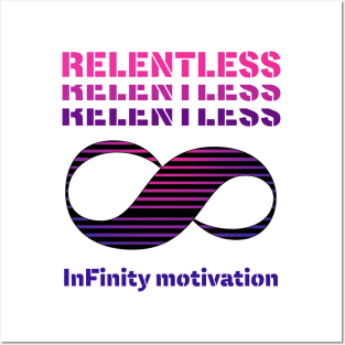 Relentless motivation Posters and Art